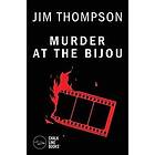 Jim Thompson: Murder at the Bijou