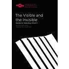 Maurice Merleau-Ponty, Alphonso Lingis: The Visible and the Invisible