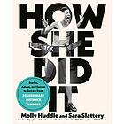 Molly Huddle, Sara Slattery: How She Did It