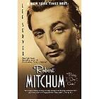 Lee Server: Robert Mitchum: Baby, I Don't Care