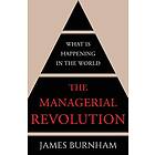 James Burnham: The Managerial Revolution