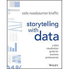 Cole Nussbaumer Knaflic: Storytelling with Data