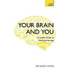 Nicky Hayes: Your Brain and You