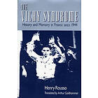 Henry Rousso: The Vichy Syndrome