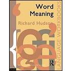 Richard Hudson: Word Meaning