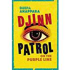 Deepa Anappara: Djinn Patrol On The Purple Line