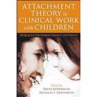 David Oppenheim, Douglas F Goldsmith: Attachment Theory in Clinical Work with Children