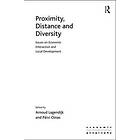 Paivi Oinas, Arnoud Lagendijk: Proximity, Distance and Diversity