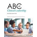 T Swanwick: ABC of Clinical Leadership 2e