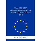 The Law Library: Transporter (Sammanfattning av EU-lagstiftningen) 2018