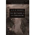 J R R Tolkien: The Return of the Shadow