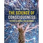 Trevor A Harley: The Science of Consciousness