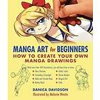 Danica Davidson: Manga Art for Beginners