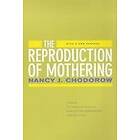 Nancy J Chodorow: Reproduction of Mothering