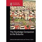 Bernadette Hanlon, Thomas Vicino: The Routledge Companion to the Suburbs