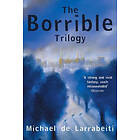 Michael De Larrabeiti: The Borrible Trilogy