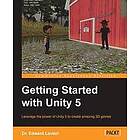 Dr Edward Lavieri: Getting Started with Unity 5