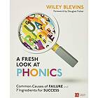 Wiley W Blevins: A Fresh Look at Phonics, Grades K-2