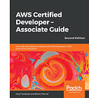 Vipul Tankariya, Bhavin Parmar: AWS Certified Developer Associate Guide