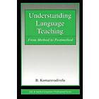 B Kumaravadivelu: Understanding Language Teaching