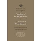 Pseudo-Methodius: Apocalypse. An Alexandrian World Chronicle