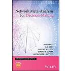 S Dias: Network Meta-Analysis for Decision Making