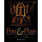 Taplin: Pots and Plays Interactions Between Tragedy Vase-Painting of the Fourth Century B.C