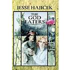 Jesse Hajicek: The God Eaters