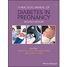 M McCance: A Practical Manual of Diabetes in Pregnancy 2e