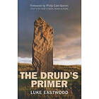 Luke Eastwood: Druid`s Primer, The