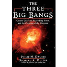Philip Dauber, Richard Muller: The Three Big Bangs