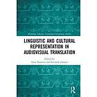 Irene Ranzato, Serenella Zanotti: Linguistic and Cultural Representation in Audiovisual Translation