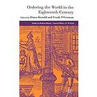 Frank O'Gorman, Diana Donald: Ordering the World in Eighteenth Century