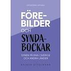 Rainer Zitelmann: Förebilder och syndabockar Synen på rika i Sverige andra länder (uppdaterad upplaga)