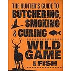 Philip Hasheider: The Hunter's Guide to Butchering, Smoking and Curing Wild Game Fish