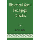 Berton Coffin: Historical Vocal Pedagogy Classics