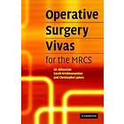 Ali Abbassian: Operative Surgery Vivas for the MRCS