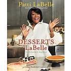 Patti Labelle: Desserts LaBelle