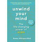 Emma Whispersred: Unwind Your Mind: The Life-Changing Power of Asmr