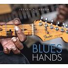 Joseph A Rosen: Blues Hands