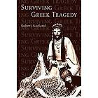 Robert Garland: Surviving Greek Tragedy