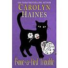 Carolyn Haines: Bone-a-fied Trouble