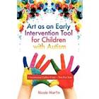 Nicole Martin: Art as an Early Intervention Tool for Children with Autism