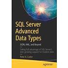 Peter A Carter: SQL Server Advanced Data Types