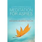 Ulrike Domenika Bolls: Meditation for Aspies