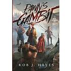 Rob J Hayes: Pawn's Gambit