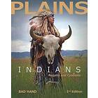 Bad Hand: Plains Indians Regalia and Customs (2nd Edition)