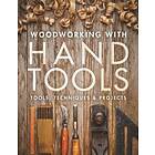 Fine Woodworkin: Woodworking with Hand Tools