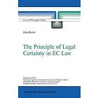 J Raitio: The Principle of Legal Certainty in EC Law