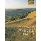 David J Gibson: Grasses and Grassland Ecology